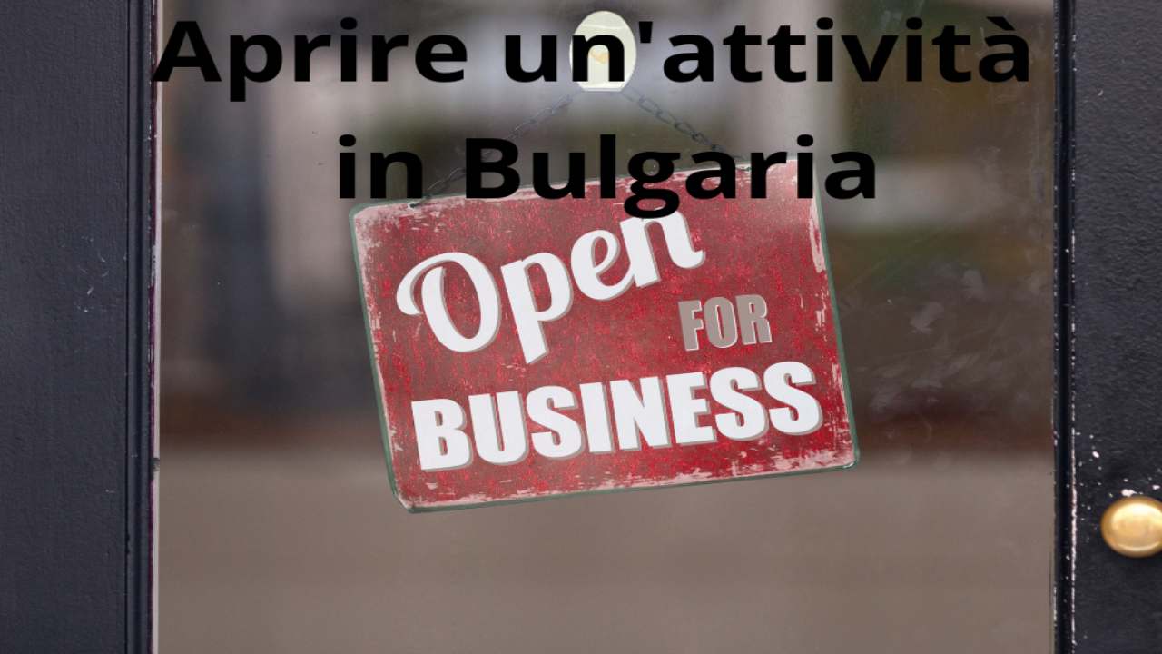 Aprire un'attività in Bulgaria