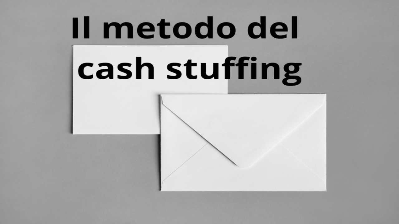 Il metodo del cash stuffing